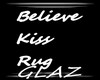Believe Kiss Rug