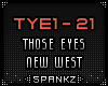 TYE - Those Eyes