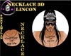 [SM} NECKLACE 3D LINCON