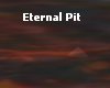 Eternal pit