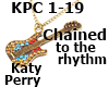 Chained to the rhythm
