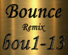 Bounce Remix