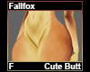 Fallfox Cute Butt F