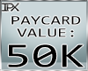 (IPX)Pay-Card 50K