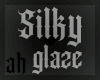 [ah] ~ Silky Skin GLAZE