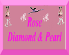 Rose, Diamond & Pearl