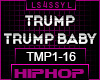 TMP - TRUMP TRUMP BABY