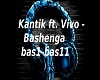 Kantik ft Vivo- Bashenga