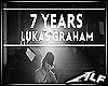 [Alf]7 Years -LukeGraham