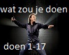 wat zou je doen