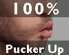 100% Pucker Up -M-