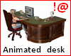 !@ Animated desk