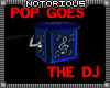 Pop Goes The DJ