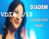 diadem-uzaleznilas mnie