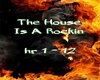 The House Is A Rockin