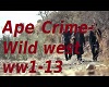 ape crime- wild west