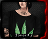 *S Weed T-Shirt
