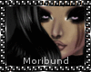 Supporting Moribund 