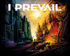 I prevail come an get it