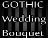 GOTHIC Wedding Bouquet