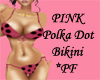C]Polka Dot Bikini *Pink