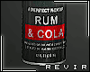 R║ Rum & Cola