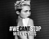 Miley Cirus Cant Stop