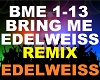 Edelweiss - Bring Me