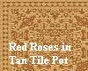 Red Roses Tan Tile Pot