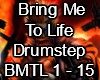 Bring Me To Life Dramstp