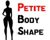 Petite body shape
