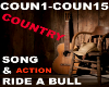 Country Song & bull Acti