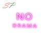 (SP) No Drama Neon Sign