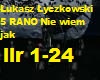 Lukasz Lyczkowski-5 Rano
