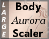 Body Scaler Aurora L