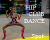 Hip Club Dance Spot