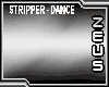 STRIPPER DANCE