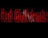*K* Bad Girlfriends