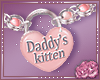 Adore Daddy's Kitten