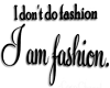 Fashion Quote Decal