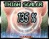 LEG THIGH 135 % ScaleR