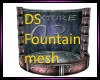 DS Fountain mesh