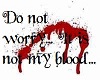 Not My Blood