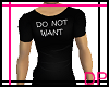 [DP] Do Not Want