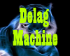 Delag Machine - Blue Tig