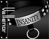 -V- Insanity collar M
