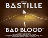 Bastille-Bad Blood