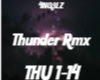 Thunder Rmx