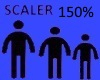 Scaler 150%