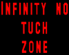Infinity no tuch